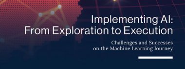 Implementing AI: From Exploration to Execution